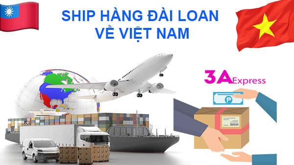 gửi hàng đài loan về Việt Nam