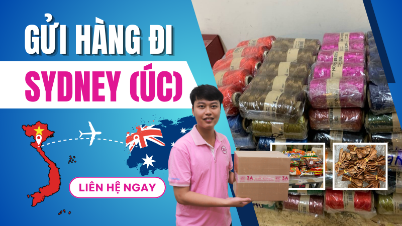 Dịch vụ gửi hàng đi Sydney giá rẻ, giao hàng door to door 1 gửi hàng đi Sybney