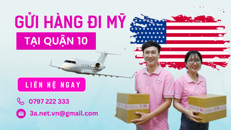Dịch vụ gửi hàng đi Mỹ tại quận 10 giá rẻ nhận hàng nhanh 1 gửi hàng đi mỹ tại quận 10