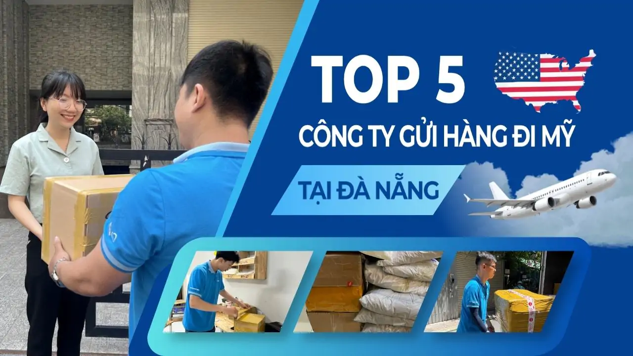 Top những công ty gửi hàng đi Mỹ uy tín tại Đà Nẵng 1 gửi hàng đi mỹ tại đà nẵng
